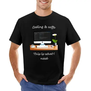 coding & coffe. Тениска This is what I need, тениски с графичен дизайн, мъжки забавни тениски