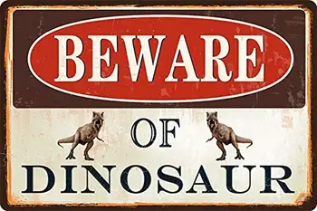 Пазете се от Динозаври На Открито Реколта Алуминиева Ретро Метални Табели Лидице Знак 12x8 инча